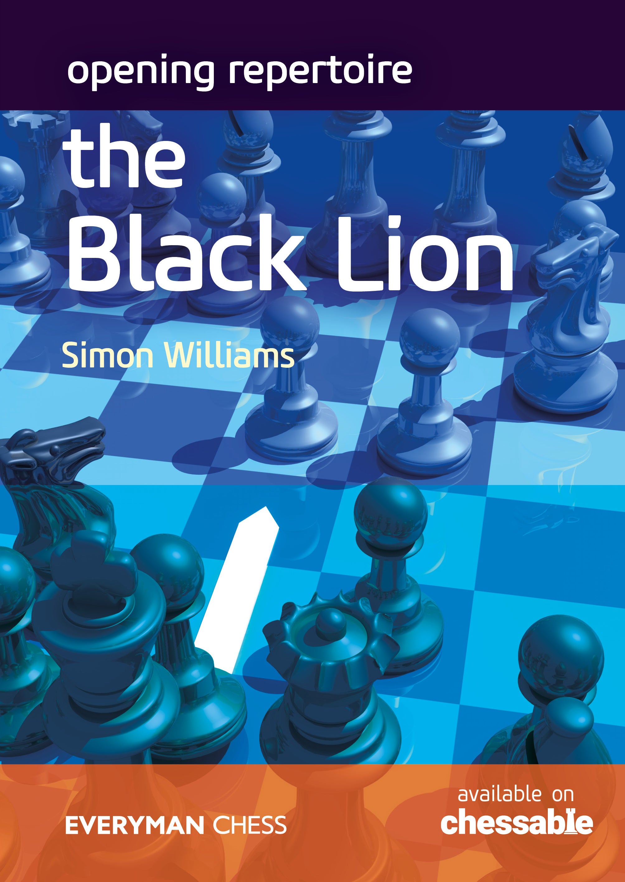 Opening Repertoire: The Black Lion – Everyman Chess